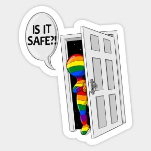 Is it Safe?  LGBTQ Coming Out Sticker